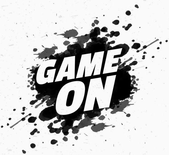 a graphic that says "Game On"