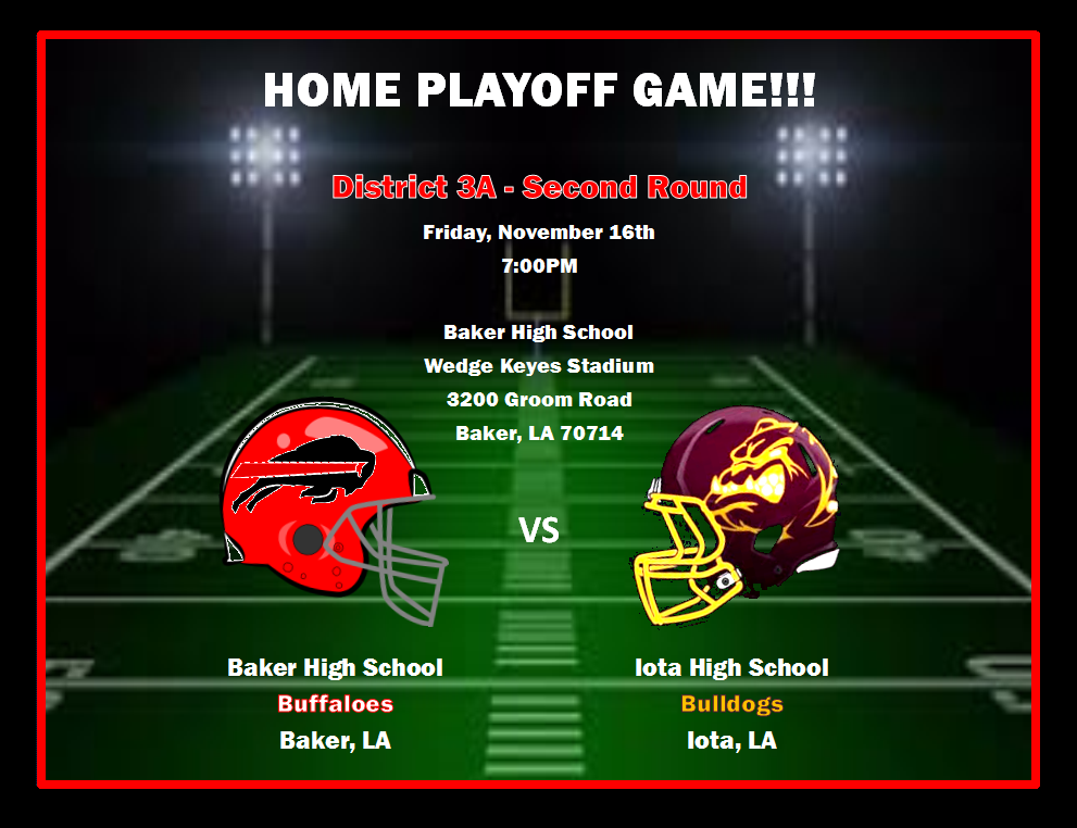 BHS Flyer announcing the second round playoffs for District 3A with Baker vs Iota High School